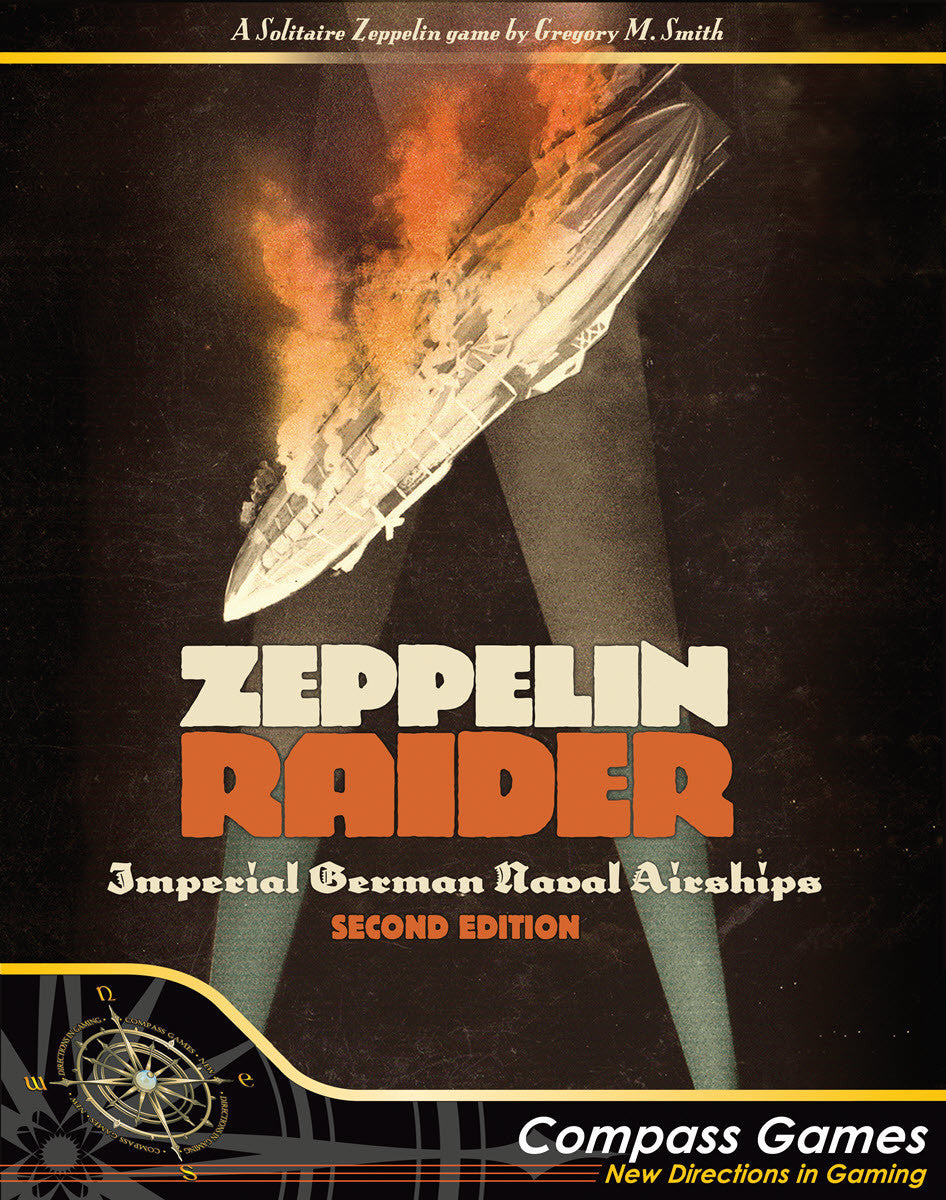 Zeppelin Raider - Imperial German Naval Airships – 2nd Edition