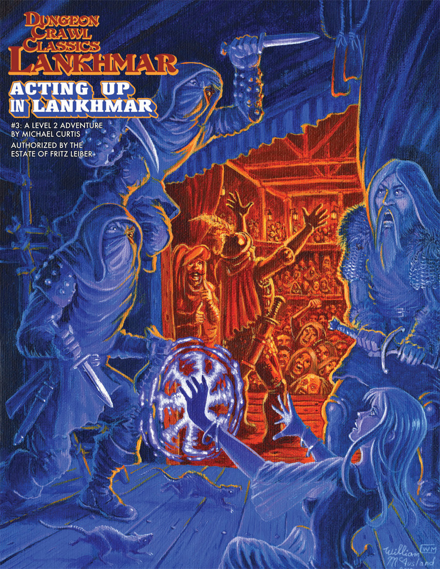 Dungeon Crawl Classics - Lankhmaar #3 - Acting Up in Lankhmar