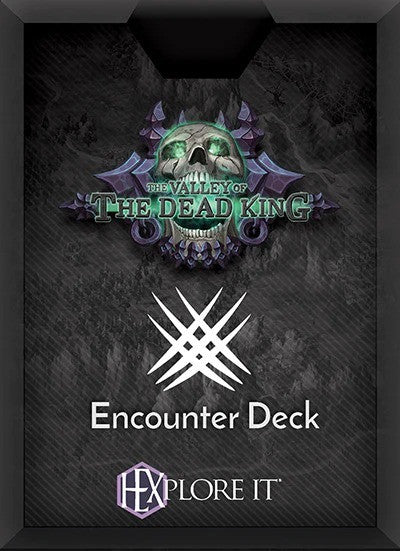 HEXplore It: The Valley of the Dead King Encounter Deck
