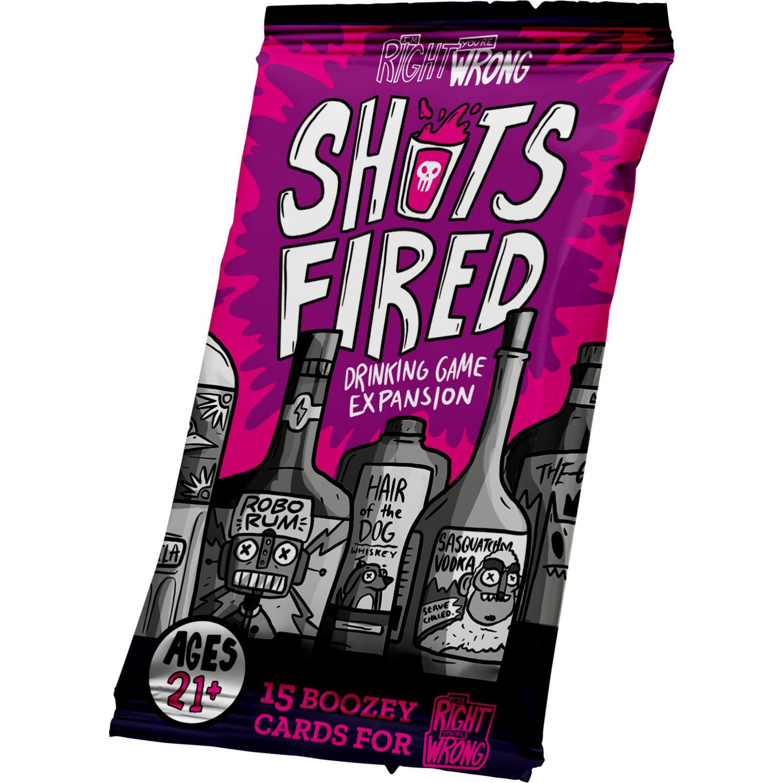 I'm Right You're Wrong Shots Fired Expansion