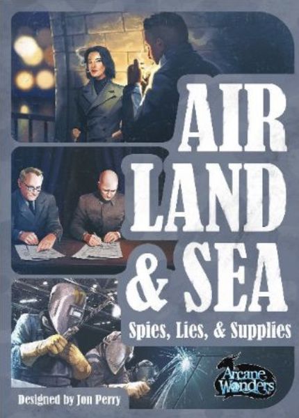 Air Land & Sea: Spies Lies & Supplies